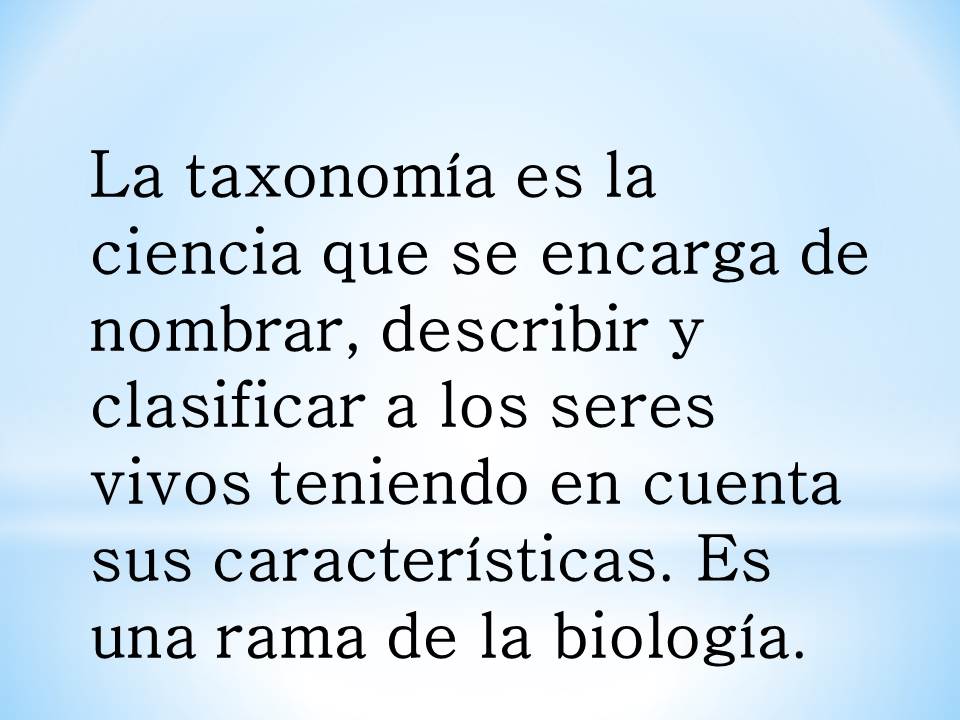 TAXONOMÍA Qué es la taxonomía y como se clasifican los seres vivos?